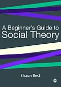 E-Book (pdf) A Beginner's Guide to Social Theory von Shaun Best