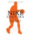 E-Book (pdf) Nike Culture von Robert Goldman, Stephen Papson