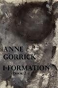 Couverture cartonnée I-Formation, Book 2 de Anne Gorrick