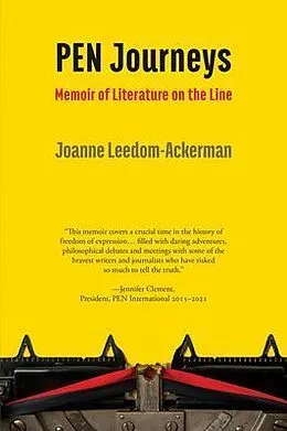 E-Book (epub) PEN Journeys von Joanne Leedom-Ackerman