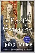 E-Book (epub) Fourth Gwenevere von John James, Caitlin Matthews, Matthews