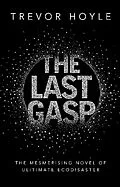 E-Book (epub) The Last Gasp von Trevor Hoyle