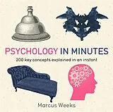Kartonierter Einband Psychology in Minutes von Marcus Weeks
