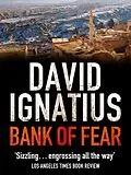 E-Book (epub) Bank of Fear von David Ignatius