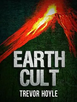 E-Book (epub) Earth Cult von Trevor Hoyle