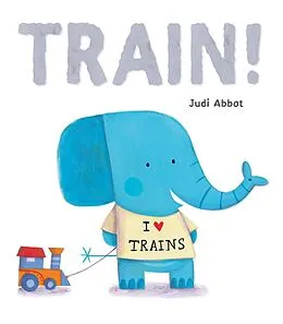 E-Book (epub) Train! von Judi Abbot