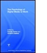 The Psychology of Digital Media at Work