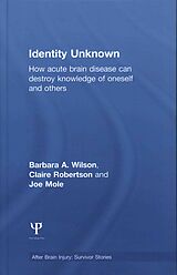 Livre Relié Identity Unknown de Barbara A. Wilson, Claire Robertson, Joe Mole