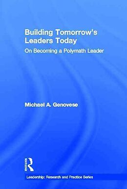 Livre Relié Building Tomorrow's Leaders Today de Michael A. Genovese