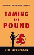 E-Book (epub) Taming the Pound von Kim Stephenson