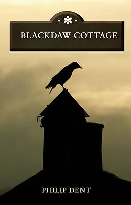 E-Book (epub) Blackdaw Cottage von Philip Dent