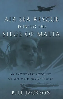 E-Book (epub) Air Sea Rescue During the Siege of Malta von Bill Jackson