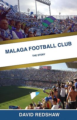 E-Book (epub) Malaga Football Club von David Redshaw