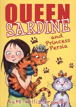 Kartonierter Einband Queen Sardine And Princess Persia von Kate Willis-Crowley