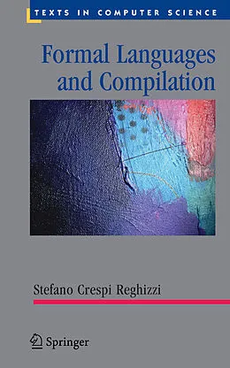 E-Book (pdf) Formal Languages and Compilation von Stefano Crespi Reghizzi