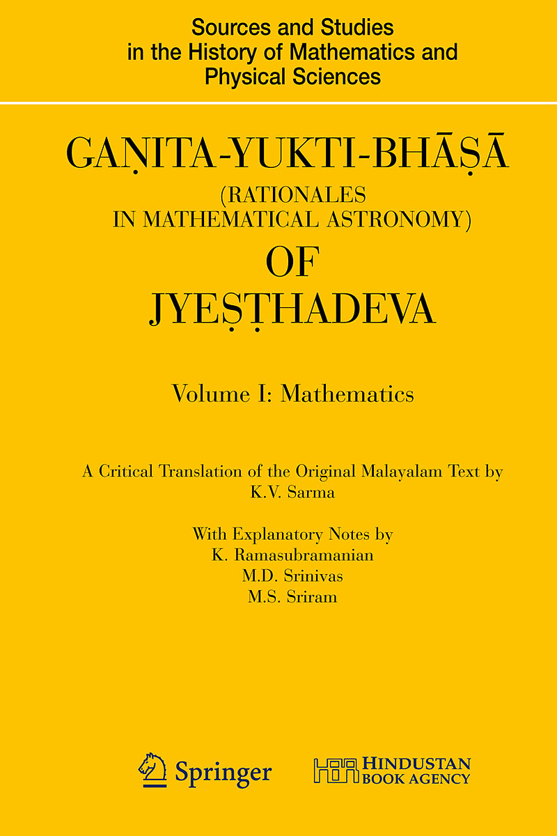 Ganita-Yukti-Bhasa (Rationales in Mathematical Astronomy) of Jyes hadeva, 2 Teile