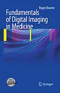 E-Book (pdf) Fundamentals of Digital Imaging in Medicine von Roger Bourne
