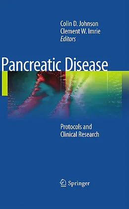 E-Book (pdf) Pancreatic Disease von Colin D. Johnson, Clement W. Imrie