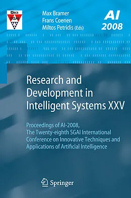 E-Book (pdf) Research and Development in Intelligent Systems XXV von Max Bramer, Frans Coenen, Miltos Petridis