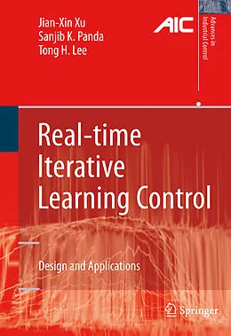 E-Book (pdf) Real-time Iterative Learning Control von Jian-Xin Xu, Sanjib K. Panda, Tong Heng Lee