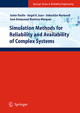 Fester Einband Simulation Methods for Reliability and Availability of Complex Systems von 