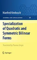 E-Book (pdf) Specialization of Quadratic and Symmetric Bilinear Forms von Manfred Knebusch