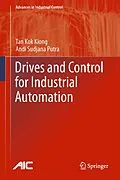 E-Book (pdf) Drives and Control for Industrial Automation von Kok Kiong Tan, Andi Sudjana Putra