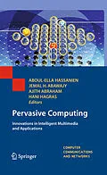 E-Book (pdf) Pervasive Computing von Aboul-Ella Hassanien, Jemal H. Abawajy, Ajith Abraham