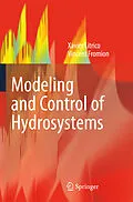 E-Book (pdf) Modeling and Control of Hydrosystems von Xavier Litrico, Vincent Fromion