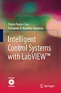 E-Book (pdf) Intelligent Control Systems with LabVIEW(TM) von Pedro Ponce-Cruz, Fernando D. Ramírez-Figueroa