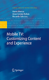 eBook (pdf) Mobile TV: Customizing Content and Experience de Aaron Marcus, Anxo Roibas, Riccardo Sala