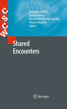 E-Book (pdf) Shared Encounters von Mirjam Struppek, Konstantinos Chorianopoulos, George Roussos