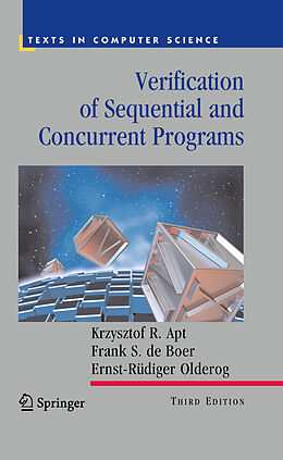 Fester Einband Verification of Sequential and Concurrent Programs von Krzysztof R. Apt, Ernst-Rüdiger Olderog, Frank S. De Boer