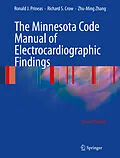 E-Book (pdf) The Minnesota Code Manual of Electrocardiographic Findings von Ronald J. Prineas, Richard S. Crow, Zhu-Ming Zhang