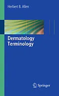 E-Book (pdf) Dermatology Terminology von Herbert B. Allen