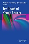 E-Book (pdf) Textbook of Penile Cancer von Asif Muneer, Manit Arya, Simon Horenblas