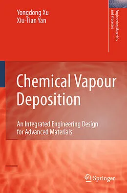 E-Book (pdf) Chemical Vapour Deposition von Xiu-Tian Yan, Yongdong Xu