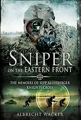 E-Book (epub) Sniper on the Eastern Front von Albrecht Wacker