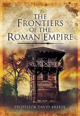 E-Book (epub) The Frontiers of the Roman Empire von David Breeze