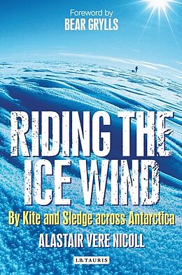 Livre Relié Riding the Ice Wind de Alastair V. Nicoll