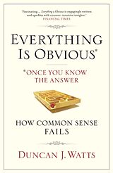 Kartonierter Einband Everything is Obvious von Duncan J. Watts