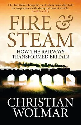 E-Book (epub) Fire and Steam von Christian Wolmar