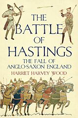 eBook (epub) The Battle of Hastings de Harriet Harvey Wood