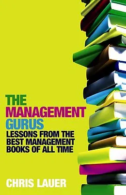 E-Book (epub) The Management Gurus von Chris Lauer