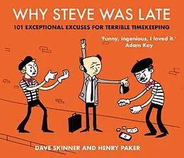 E-Book (epub) Why Steve Was Late von Dave Skinner, Henry Paker