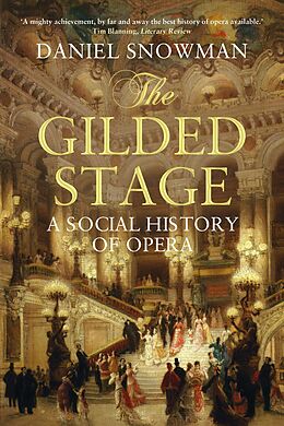 eBook (epub) The Gilded Stage de Daniel Snowman