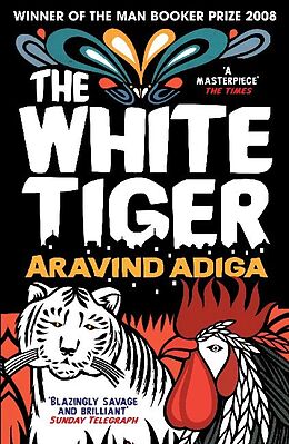 Kartonierter Einband The White Tiger von Aravind Adiga