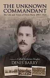 E-Book (epub) The Unknown Commandant von Denis Barry