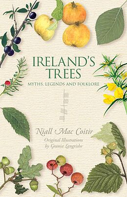 eBook (epub) Ireland's Trees - Myths, Legends & Folklore de Niall Mac Coitir