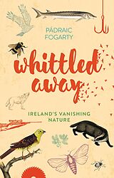 eBook (epub) Whittled Away de Padraic Fogarty